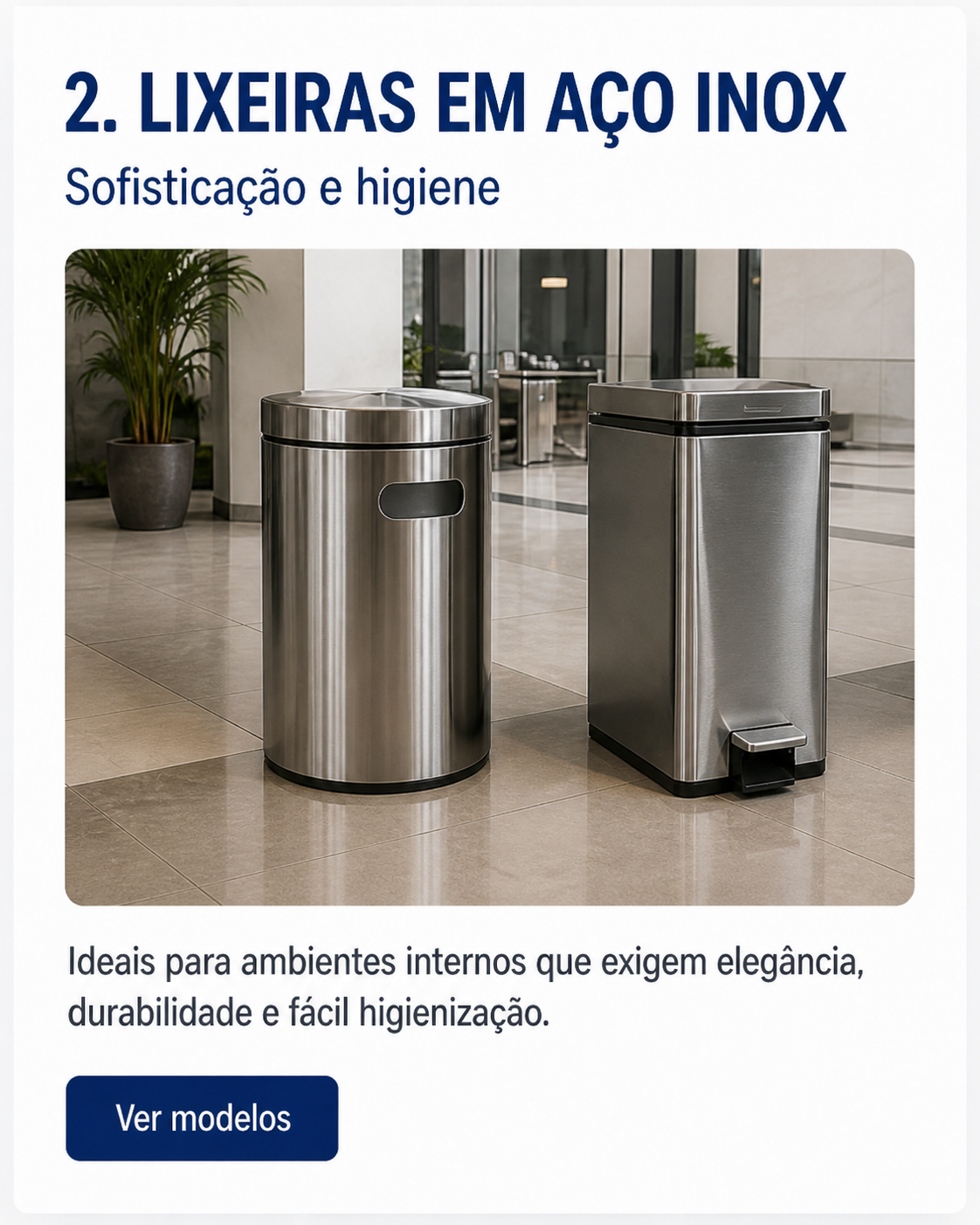 Lixeiras em aço inox para ambientes corporativos